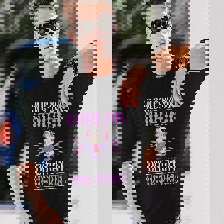 あなたが韓国人でない限り、私はあなたのドラマk-Dramaは欲しくない 長袖Tシャツ 彼への贈り物