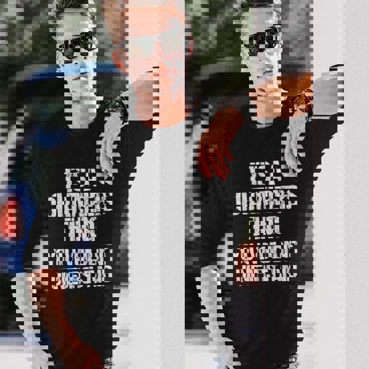 それは商工会議所のことだ（君には分からないだろう）-Chambers 長袖Tシャツ 彼への贈り物