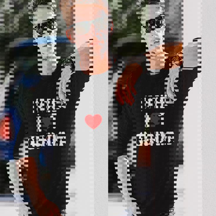 アイ・ラブ・ホット・グランマ-アイ・アム・ザ・ホット・グランマ 長袖Tシャツ 彼への贈り物