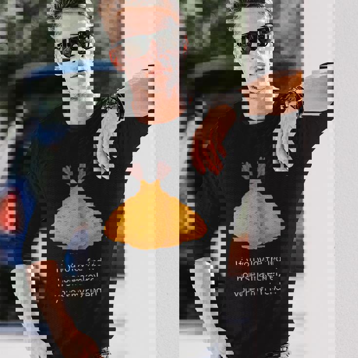 アジフライ好きなら、あなたは私の友達、アジフライ好き共有メッセージ 長袖Tシャツ 彼への贈り物