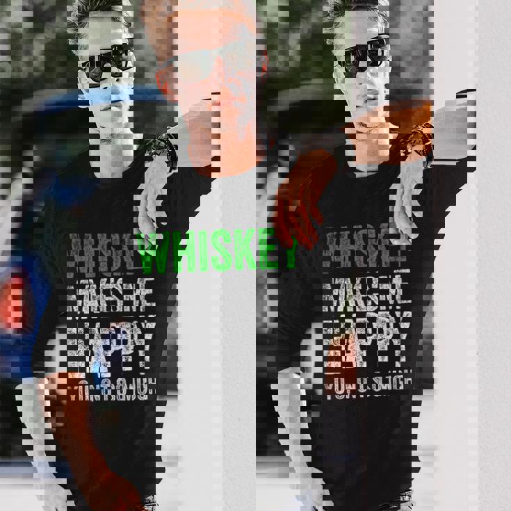 ウィスキーは私を幸せにします、You Noto Much ウイスキー 長袖Tシャツ 彼への贈り物