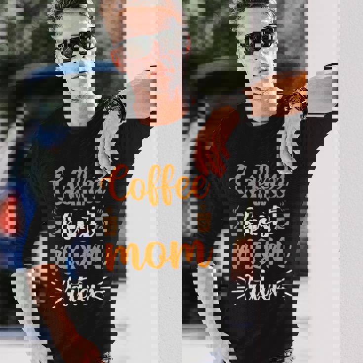 コーヒーファースト・マム・ラター 長袖Tシャツ 彼への贈り物