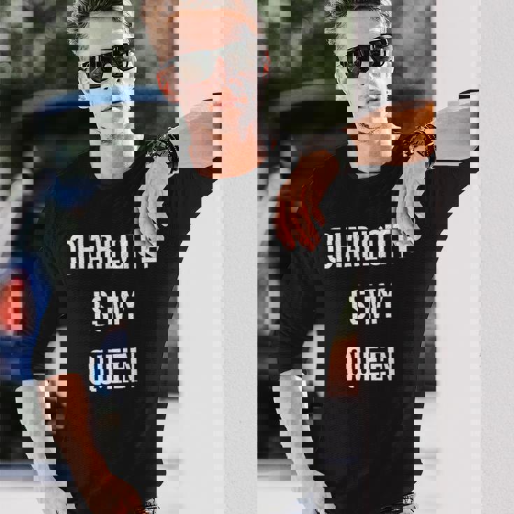 シャーロット・イズ・マイ・クイーン 長袖Tシャツ 彼への贈り物