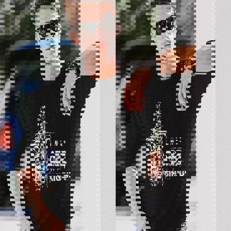 ジャズ・サックス レッツ・ジャズ・シング・アップlet's Jazz Thing Up 長袖Tシャツ 彼への贈り物