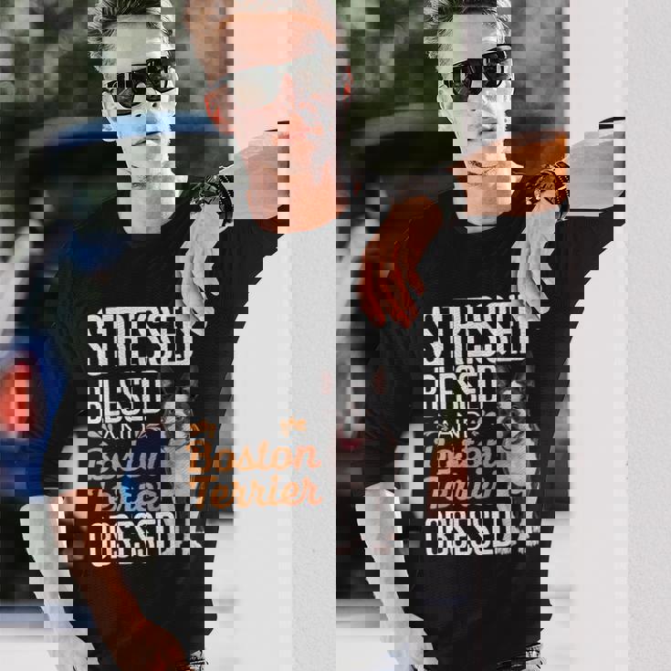 ストレスド・ブレスド・オブセスド・ボストン・テリア 長袖Tシャツ 彼への贈り物