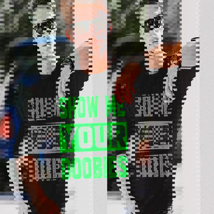 ドゥービーを見せて 長袖Tシャツ 彼への贈り物