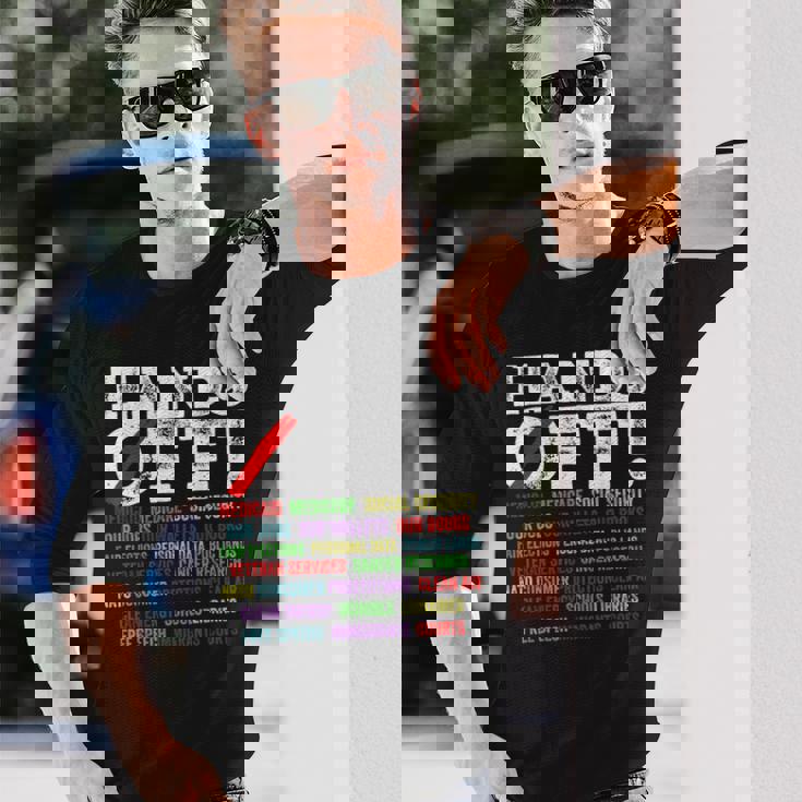 ハンズオフ抗議 社会保障とメディケア抗議 長袖Tシャツ 彼への贈り物