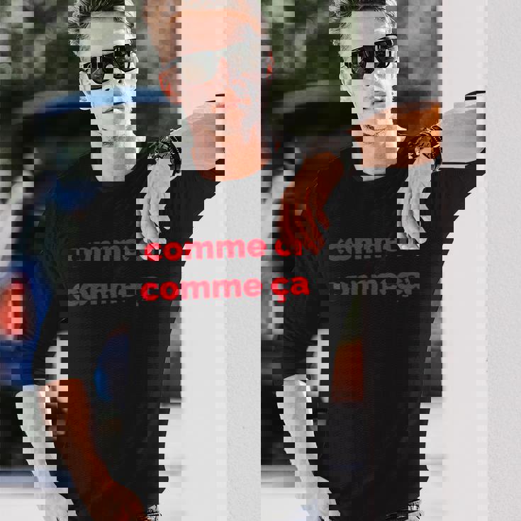 フランス語フレーズ コーム Ci Comme Ça 有名なフランスギフト 長袖Tシャツ 彼への贈り物