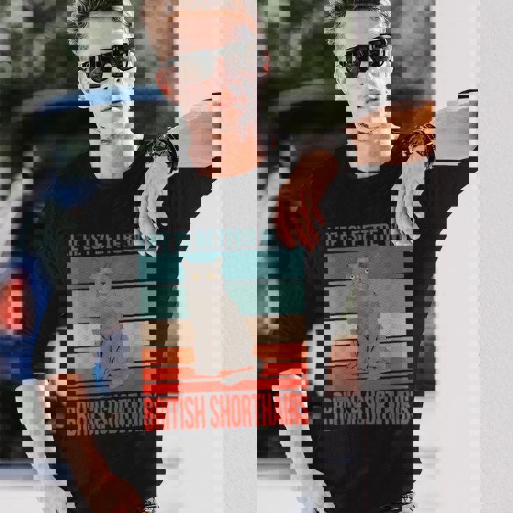 ブリティッシュショートヘア ライフ・イズ・ベター 子猫猫の飼い主 ブリティッシュショートヘア 長袖Tシャツ 彼への贈り物