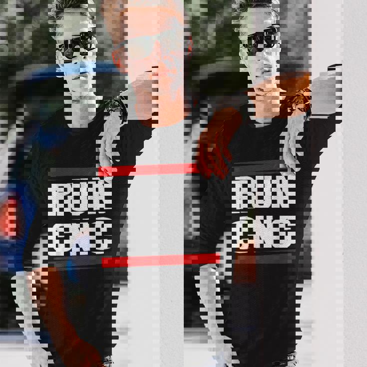 ラン Cnc マシニング メカニック Cnc フライスカッター プログラマー 長袖Tシャツ 彼への贈り物