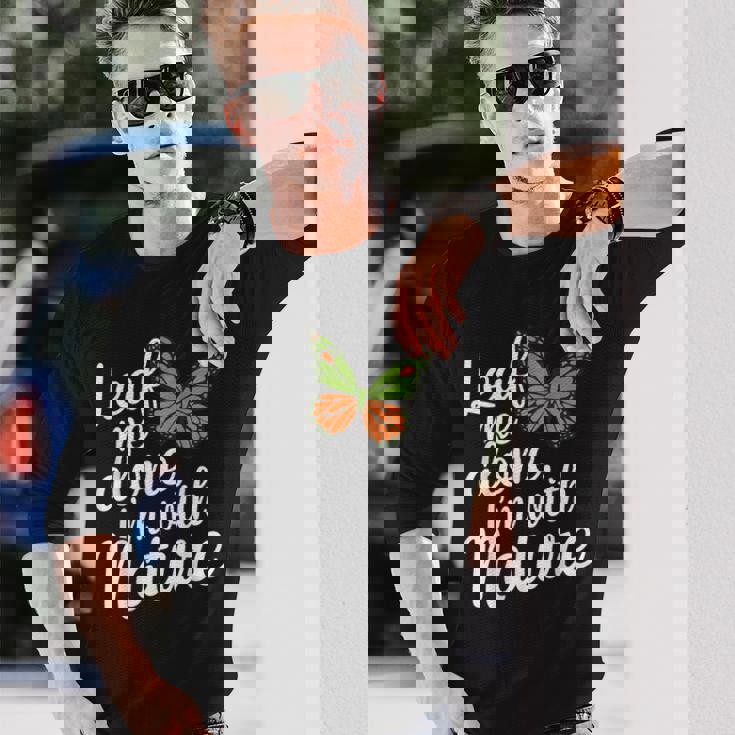 リーフ・ミー・アローン・ネイチャー・デザイン 長袖Tシャツ 彼への贈り物