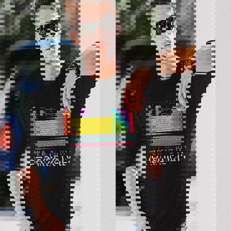 化学しゃれシャツ-私はこのシャツを定期的に着ています 長袖Tシャツ 彼への贈り物