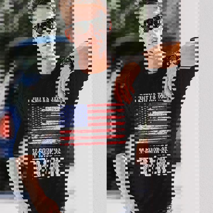 私が脅威だと判断した私の代名詞を試してみる私 長袖Tシャツ 彼への贈り物