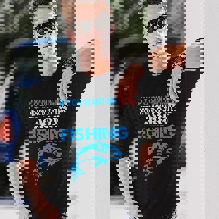 釣りについての話を聞いてほしい場合のグラフィック 長袖Tシャツ 彼への贈り物