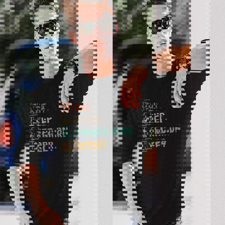 食べる、寝る、フレンチ ホルン リピート 面白いフレンチ ホルン愛好家 長袖Tシャツ 彼への贈り物