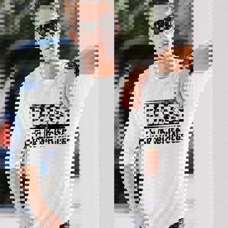 Bass It's Like Guitar But Much Cooler 面白いベース愛好家 長袖Tシャツ 彼への贈り物