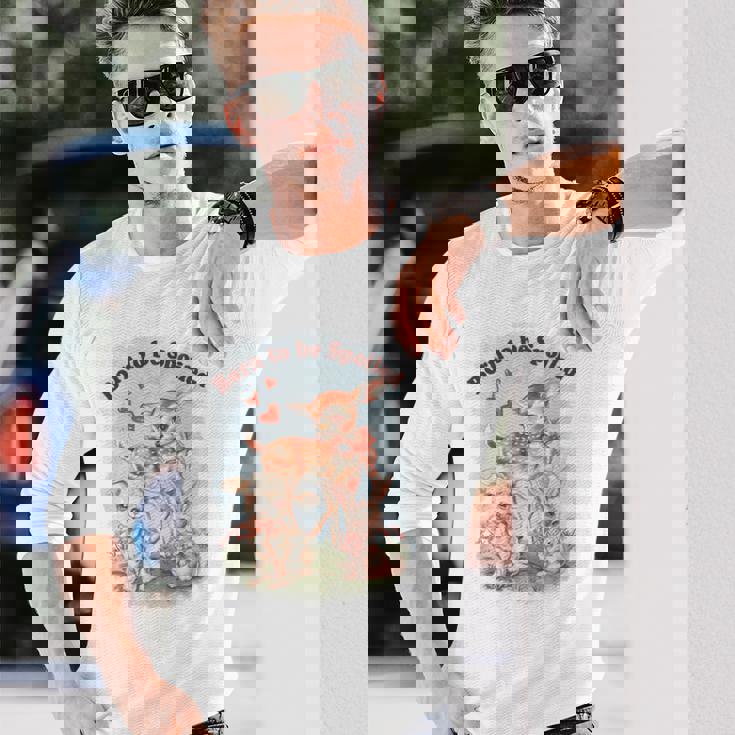 Born To Bepoiled Cute Animal Illustration 長袖tシャツ 長袖Tシャツ 彼への贈り物