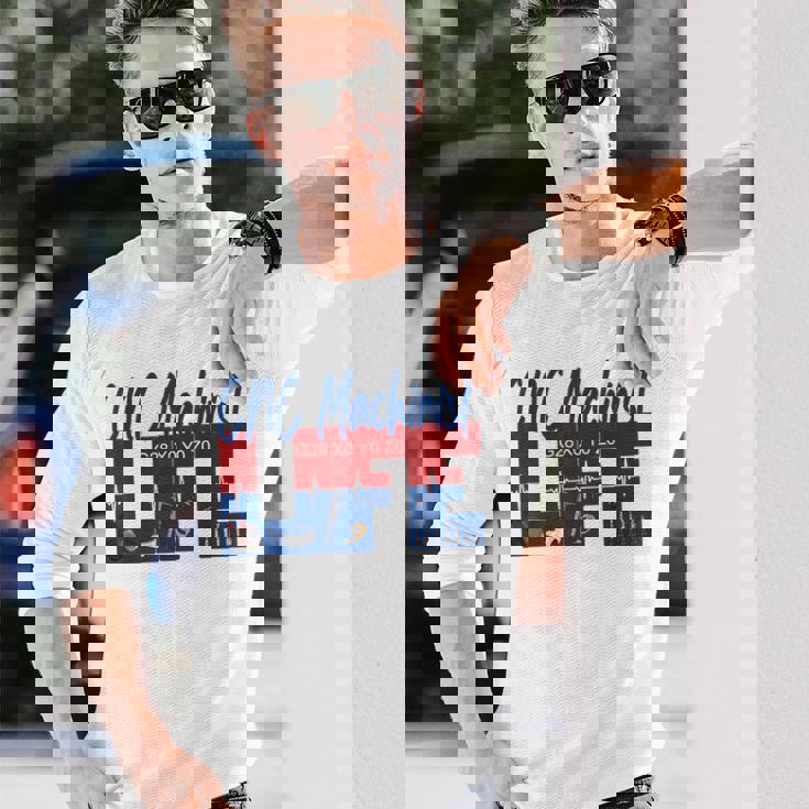 Cnc マシニスト ライフ Cnc マシニスト オペレーター Cnc プログラマー 長袖Tシャツ 彼への贈り物