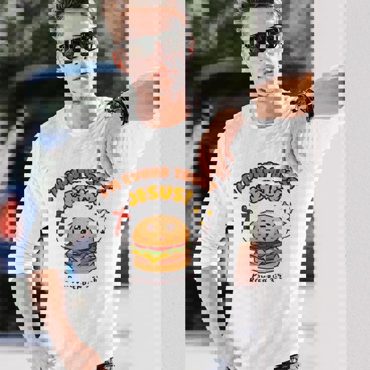 I'm Bunna Trust Jesus 箴言 クリスチャンハンバーガーしゃれ 長袖Tシャツ 彼への贈り物