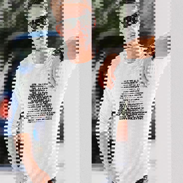 What The Hell What The Helly What The Helly 裏面 長袖Tシャツ 彼への贈り物