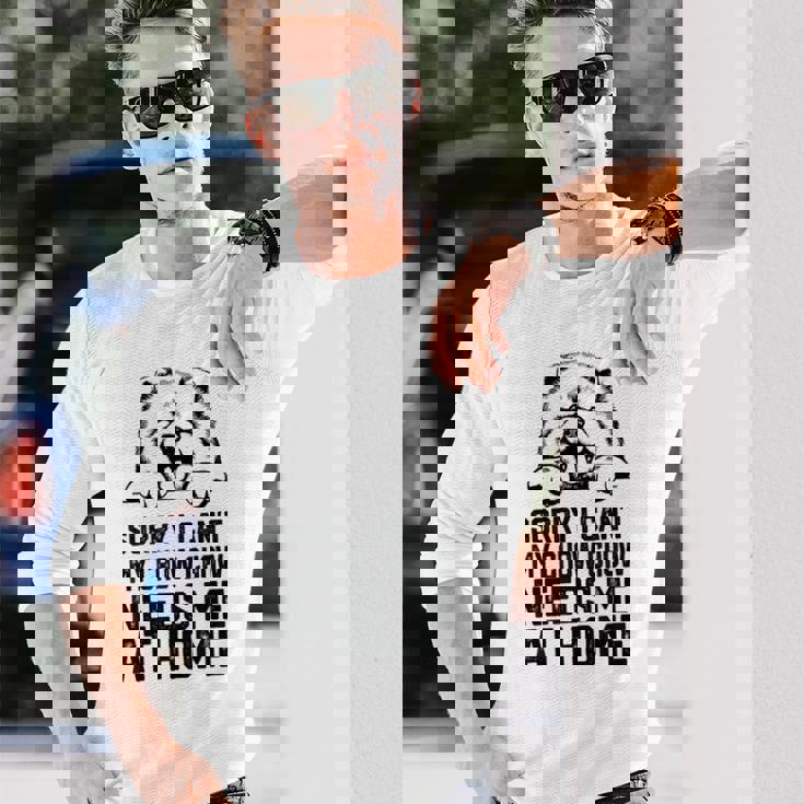 ごめんなさい、チャウチャウには家に私が必要です、チャウチャウのお父さん 長袖Tシャツ 彼への贈り物