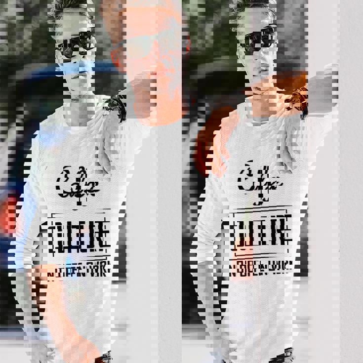 コーヒー文化 コーヒーなし 仕事なし 長袖Tシャツ 彼への贈り物