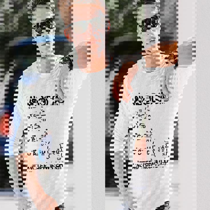 マクスウェル方程式と神は言って、光があった 長袖Tシャツ 彼への贈り物