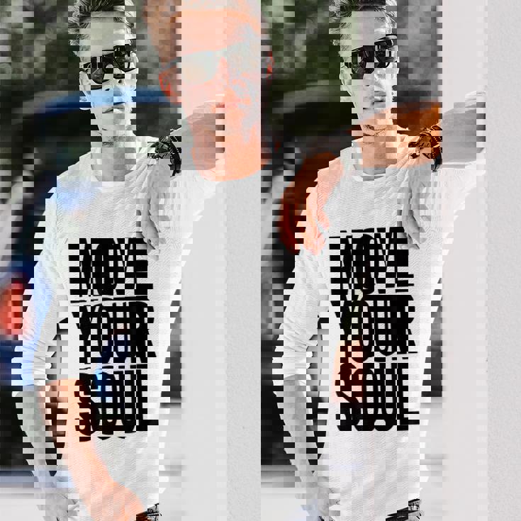 ムーブユアソウル モチベーション インスピレーション 長袖Tシャツ 彼への贈り物