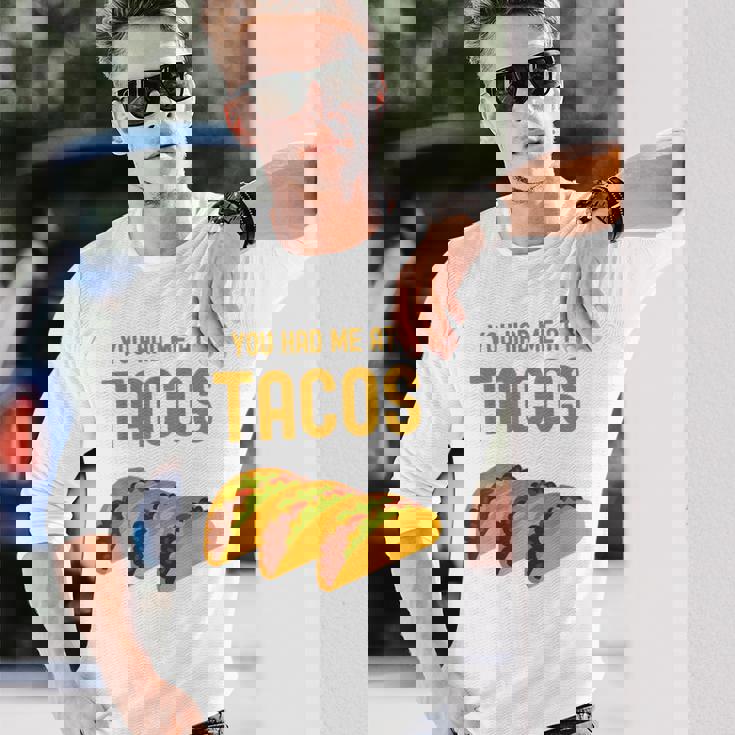 面白いタコス You Had Me At Tacos かわいい 愛らしいタコス フード 長袖Tシャツ 彼への贈り物