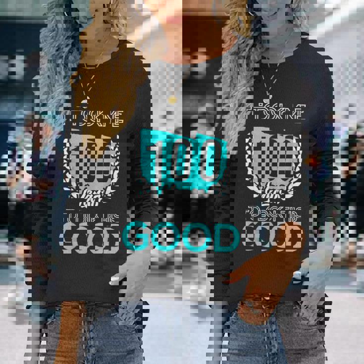 100年かけてここまで来た 面白い誕生日ユーモア 長袖Tシャツ 彼女への贈り物