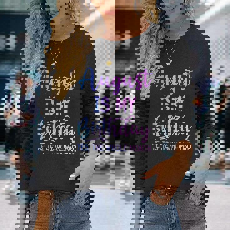 8月は私の誕生日だよおもしろい8月 長袖Tシャツ 彼女への贈り物