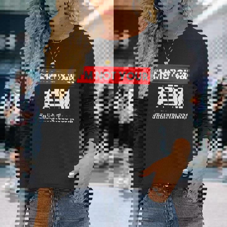 I Am Not Your Atm 面白い タイ語 スクリプト タイ語 長袖Tシャツ 彼女への贈り物