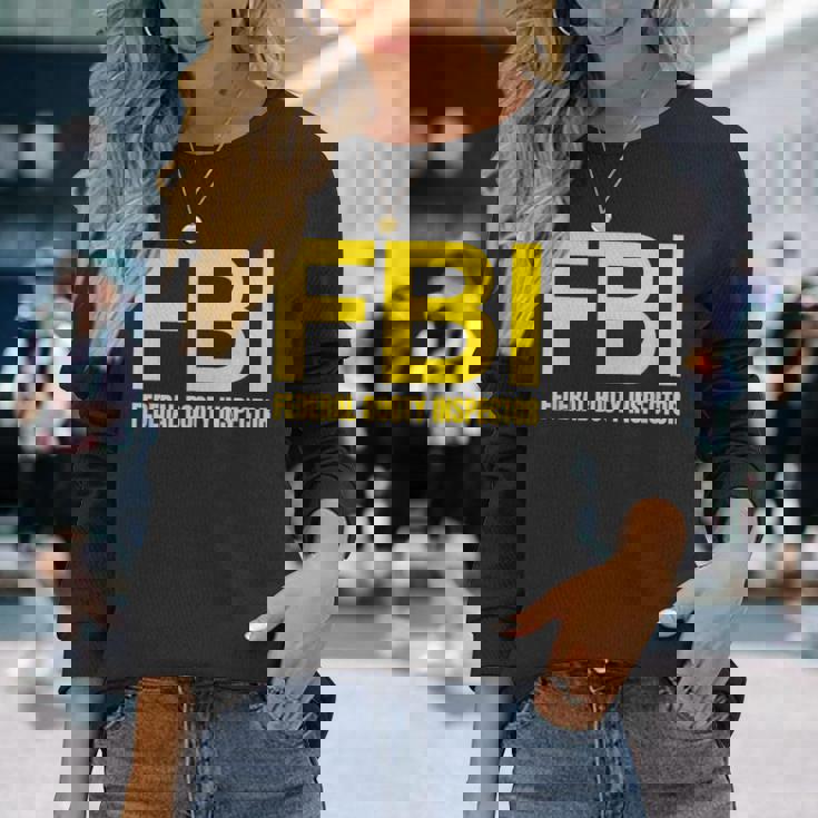 Fbi – 連邦戦利品検査官xオンリーラブデートファンアイロニー 長袖Tシャツ 彼女への贈り物