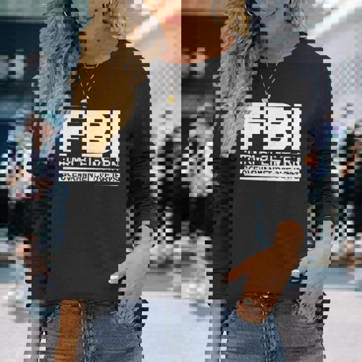 Fbiは州の隠蔽を固く信じています。 長袖Tシャツ 彼女への贈り物