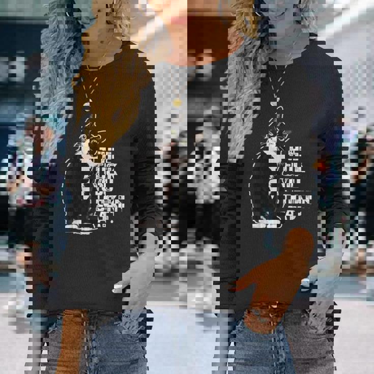 The Fuck You Lookin At 猫好きのための面白い下品なノベルティ 長袖Tシャツ 彼女への贈り物