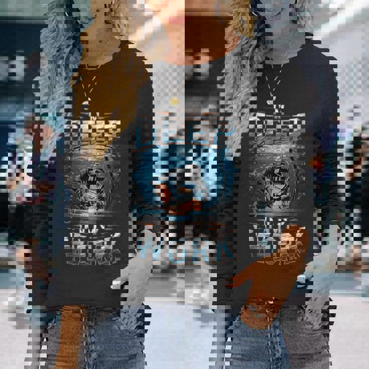 I'm Deep In My Work 水中溶接機 長袖Tシャツ 彼女への贈り物