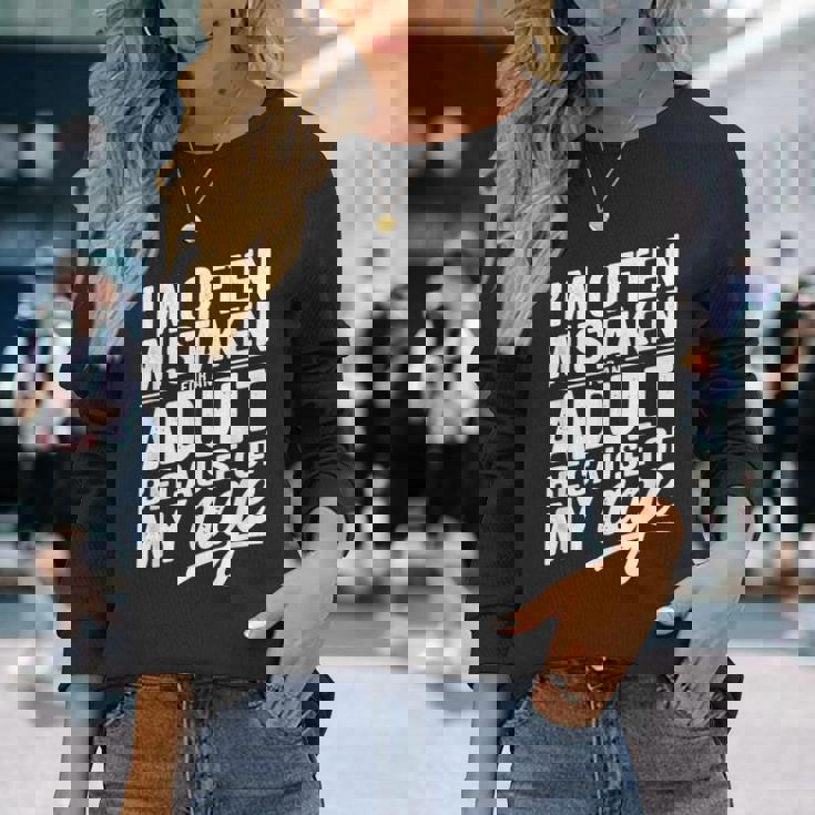 I'm Often Mistaken For An Adult Because Of My Age 長袖Tシャツ 彼女への贈り物