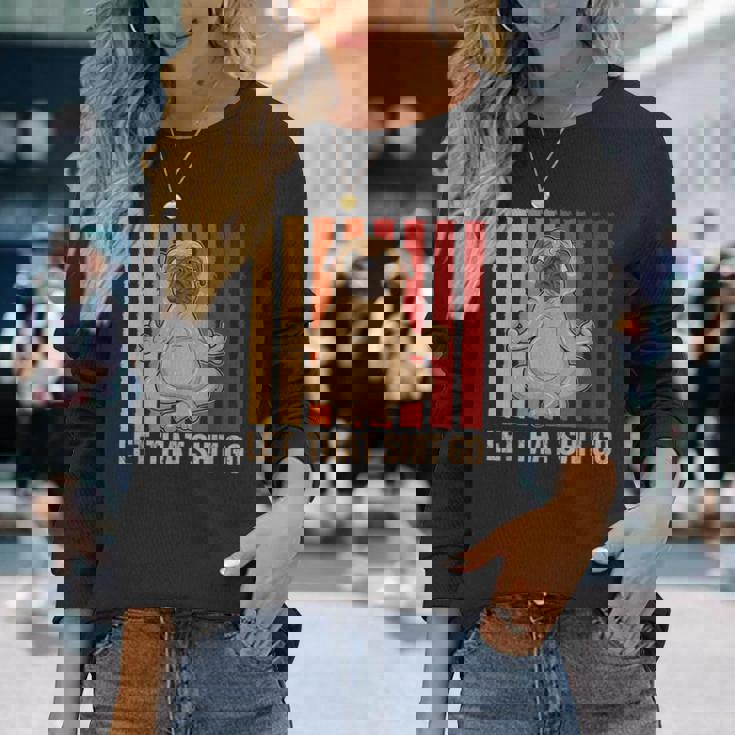 Let Thathit Go パグ ヨガ ヴィンテージデザイン 長袖Tシャツ 彼女への贈り物