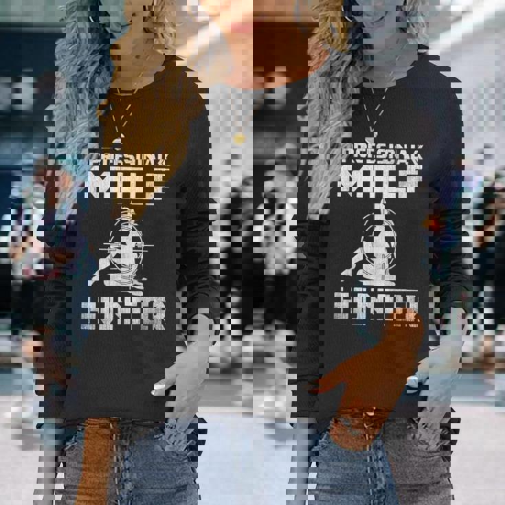 Milf Hunter シングルホットダディ アダルトジョーク 長袖Tシャツ 彼女への贈り物