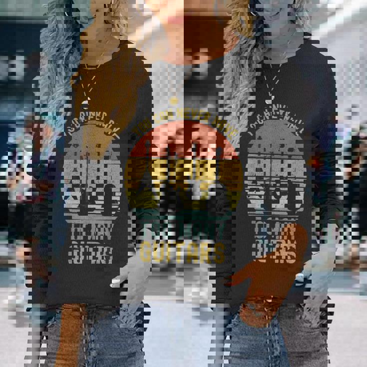 You Can Never Have Too Many Guitars シャツ ミュージック 面白い 長袖Tシャツ 彼女への贈り物