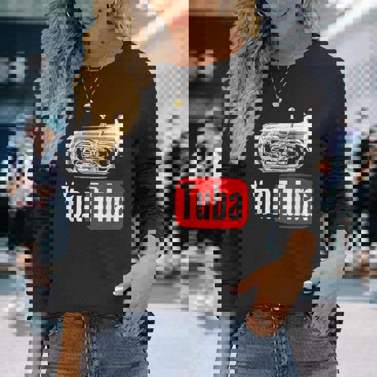 You Tuba Tuba マーチングバンド ユーフォニアム チューバ 長袖Tシャツ 彼女への贈り物