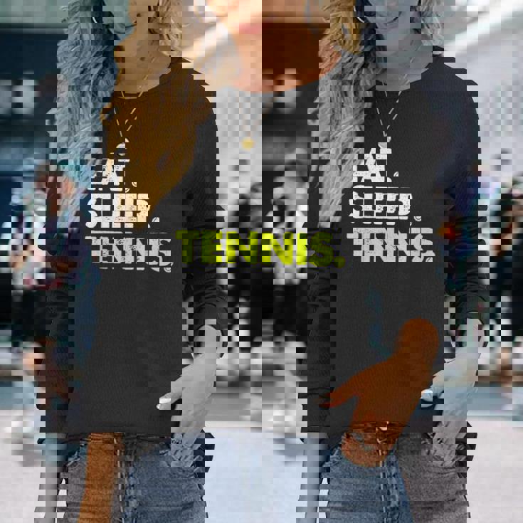 イート・スリープ・テニス 長袖Tシャツ 彼女への贈り物