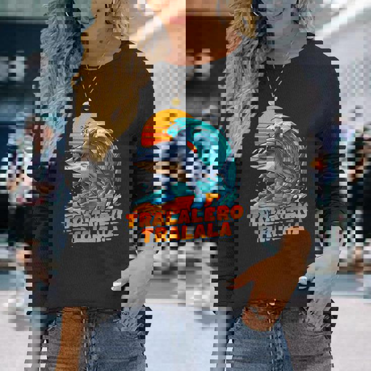 サーフィン トララレロ トラララ イタリアンブレインロットミーム 長袖Tシャツ 彼女への贈り物