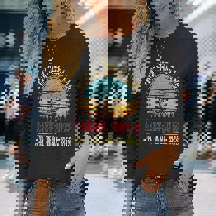 スコッチを飲みます＆アイ・ノウ・シングスファニー・スコッチ・ラヴァー・ウイスキー 長袖Tシャツ 彼女への贈り物