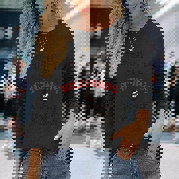 プールプレーヤービリヤードtシャツ I Am Not Addicted To Billiards 長袖Tシャツ 彼女への贈り物