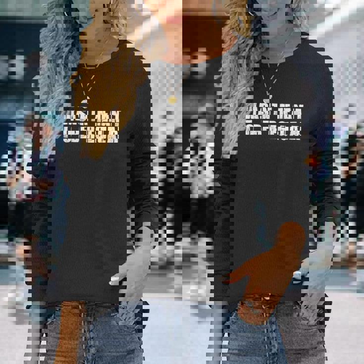 私は常連になるつもりはなかった 長袖Tシャツ 彼女への贈り物