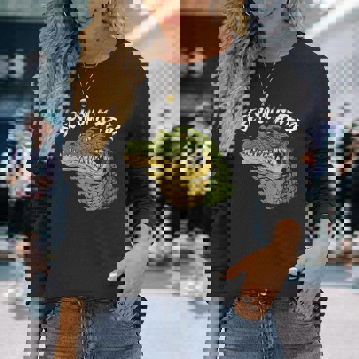 自分らしく生きるか、ワニになるか クロコダイルの言葉 長袖Tシャツ 彼女への贈り物