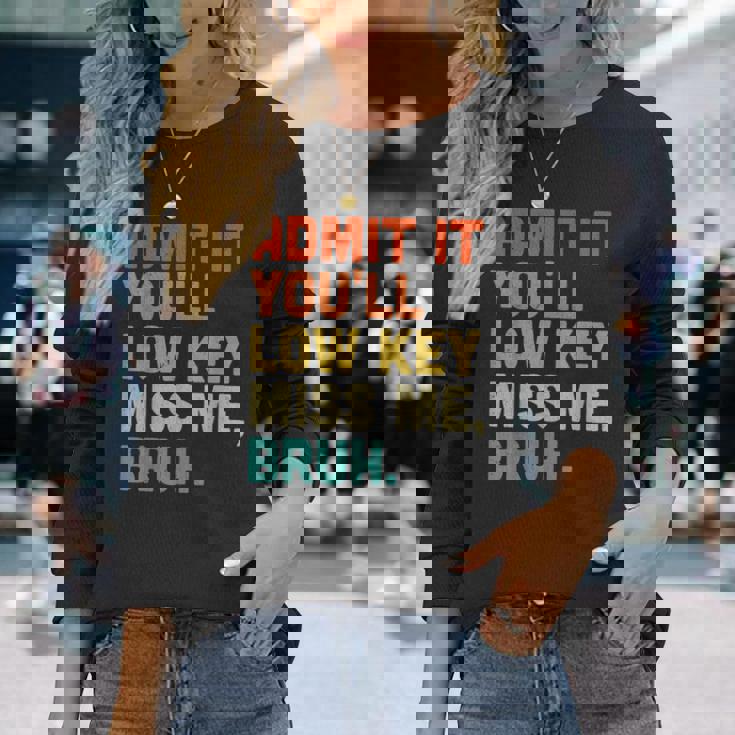 認めてくれよ控えめなミス・ミー・ブラッシュ・ファニー・ブラシ・ティーチャー 長袖Tシャツ 彼女への贈り物