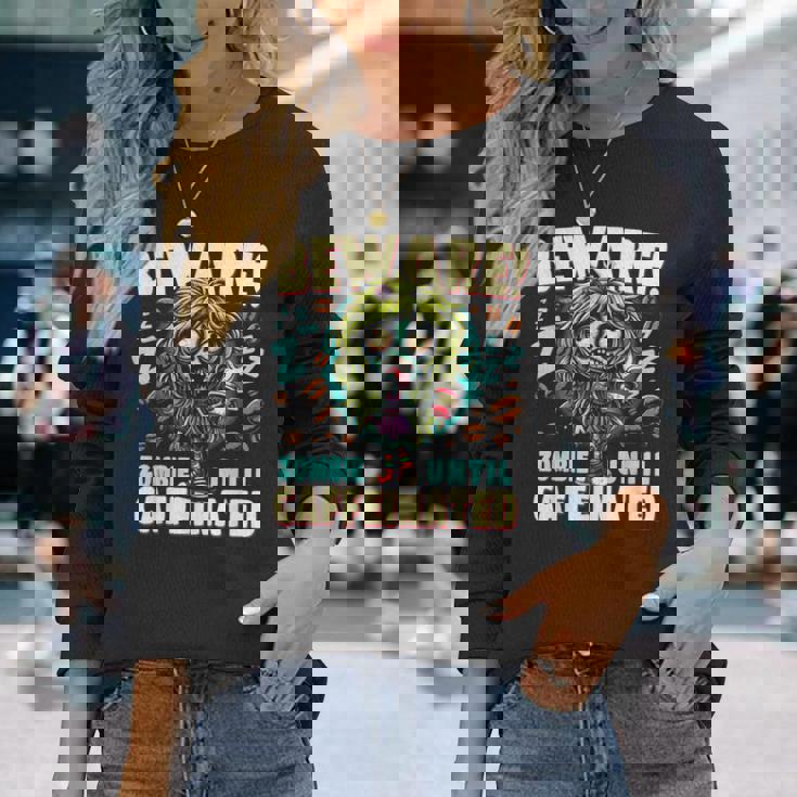 面白いコーヒーゾンビガール、カフェインが入るまでゾンビに注意 長袖Tシャツ 彼女への贈り物