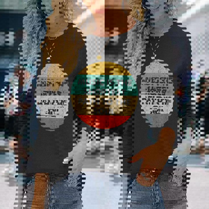 音楽は魂への最短の道 レトロミュージシャン アーティスト 長袖Tシャツ 彼女への贈り物